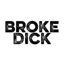 Broke Dick